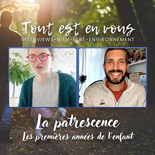 La patrescence - Les premi&egrave;res ann&eacute;es de l'enfant