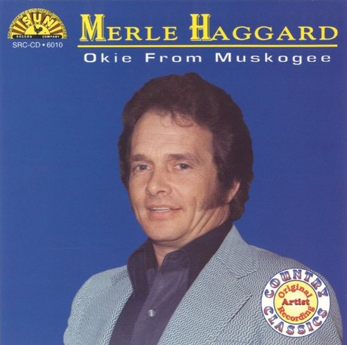 Okie From Muskogee [Audio CD] HAGGARD,MERLE