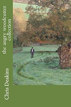 Paperback The angry woodcutter collection Book