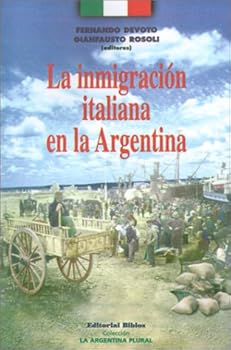 Paperback LA Inmigracion Italiana En LA Argentina (Spanish Edition) [Spanish] Book