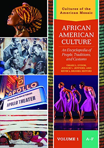 African American Culture [3 volumes]: An Encyclopedia of People, Traditions, and Customs (Cultures of the American Mosaic)