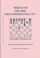 Trends in The Caro Kann: Panov Botvinnik Attack 1871541360 Book Cover
