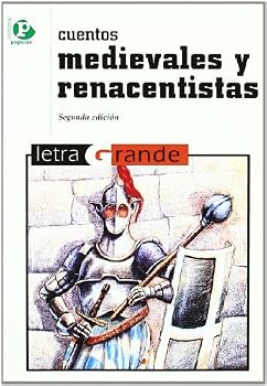 Paperback Cuentos medievales y renacentistas (Letra Grande) (Spanish Edition) [Spanish] Book