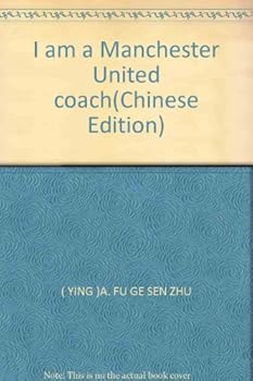Paperback I am a Manchester United coach [Chinese] Book