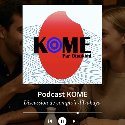 KOME - Discussion de comptoir d'izakaya Titelbild