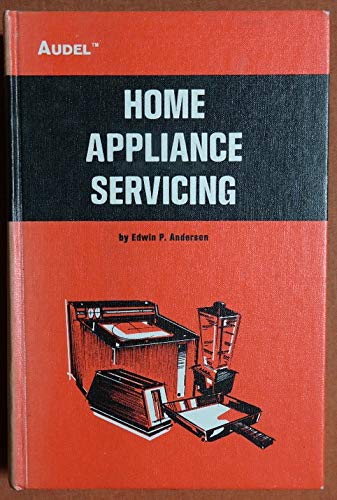 Audel Home Appliance Servicing 2ND Edition