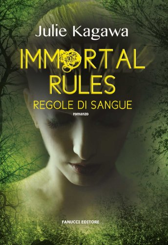 Immortal rules. Regole di sangue (Fanucci Narrativa) Immortal rules. Regole di sangue (Fanucci Narrativa)