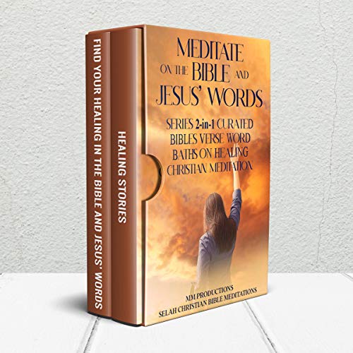 Meditate on the Bible and Jesus Words Series: 2-in-1 Curated Bibles Verse Word Baths on Healing by MM Productions episode artwork