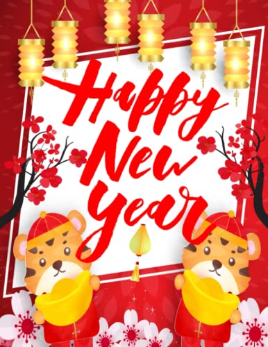 Happy New Year Coloring Book For Kids: 50 Funny and Cute New Year Coloring Pages New Year Eve Coloring for Teen & Senior Best Way For Relax Your Child In 8.5/11 inch