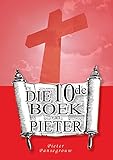 Die 10de Boek van Pieter (Afrikaans Edition)