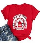 Autism Awareness Shirt Women Autism Month Shirt in April We Wear Red T-Shirt Inspirational Saying...