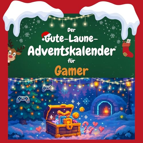 Der Gute-Laune-Adventskalender für Gamer: 24 Tage Spaß. Das ideale Geschenk