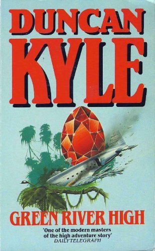Green River High by Duncan Kyle (1980-10-27) B01K9A2TY0 Book Cover