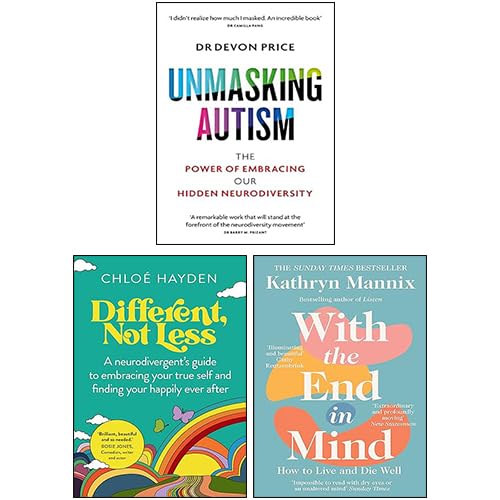 Unmasking Autism, Different, Not Less & With the End in Mind 3 Books ...