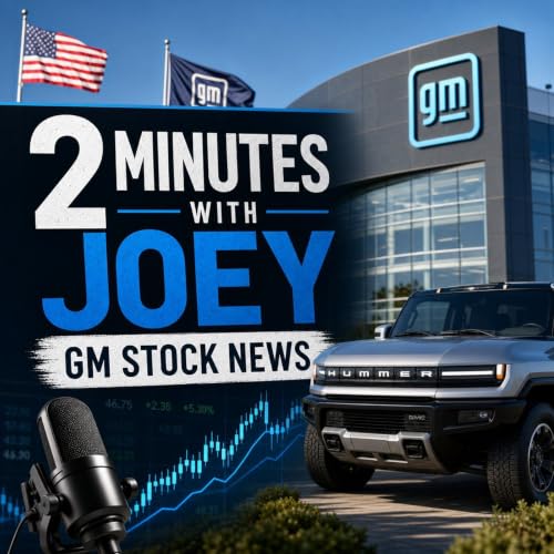 『2 Minutes with Joey - GM Stock News』のカバーアート