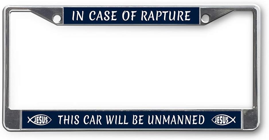 Sign Destination Metal License Plate Frame in Case of Rapture Car Auto Tag Holder Chrome 2 Holes Set of 2