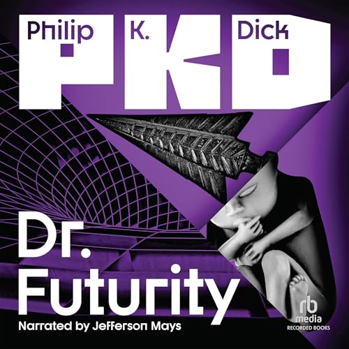 Audiobook: Dr. Futurity by Philip K. Dick episode artwork