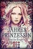 Cover zum Buch Die Jahresprinzessin 1. Blüte der Ewi...