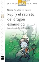 Pupi y el secreto del dragón esmeralda 8467552522 Book Cover
