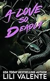 A Love so Deadly: A Dark Romance (To the Bone Book 2)