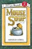 Mouse Soup (Turtleback School & Library Binding Edition) (I Can Read! - Level 2)