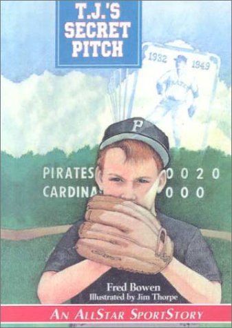 T.J.'s Secret Pitch 0606143815 Book Cover