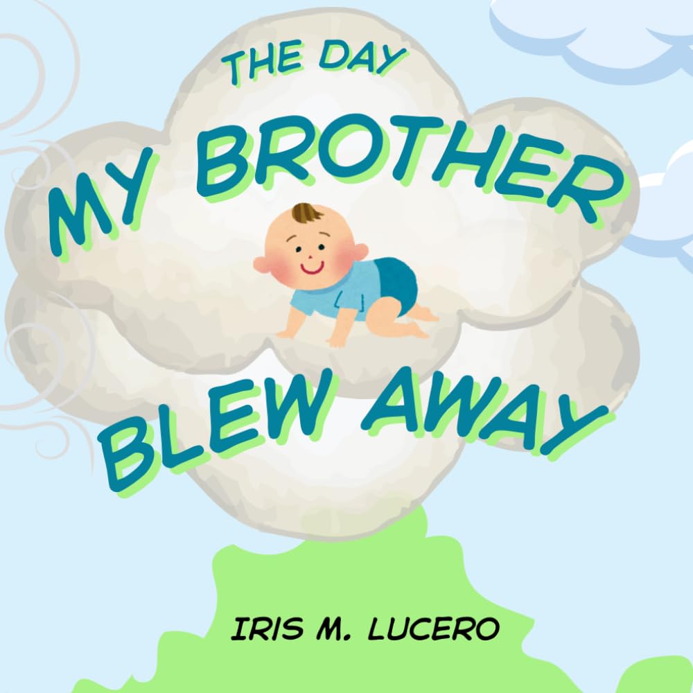 The Day My Brother Blew Away