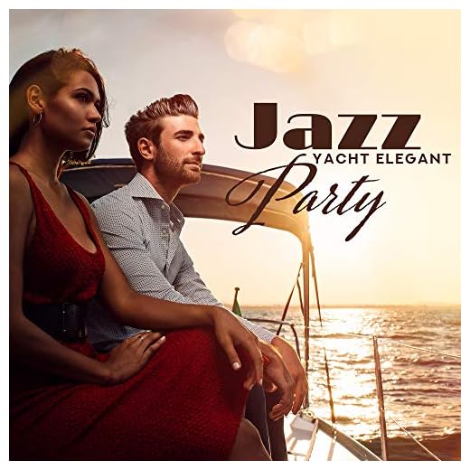 Jazz Yacht Elegant Party: Instrumental Smooth Jazz 2019 Music for Party with Celebrities, Good Food & Expensive Alcohol, Vintage Sounds of Piano, Trumpets & Other Instruments