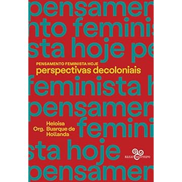 Capa do livro Pensamento feminista hoje: Perspectivas decoloniais
