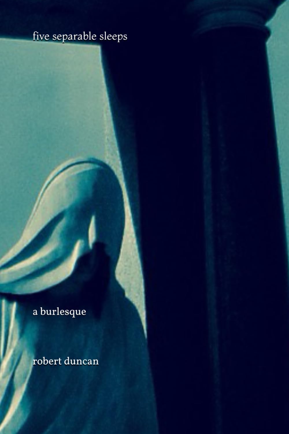 five separable sleeps: a burlesque Paperback – 10 Jan. 2018