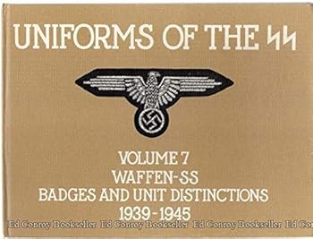 Hardcover Uniforms of the SS, Vol. 7: Waffen-SS Badges and Unit Distinctions, 1939-1945 Book