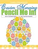 Easter Morning Adult Coloring Book One Year Day Planner: Easter Books in all Departments; Easter Books for Children in all D; Easter Basket Stuffers ... in al; Easter Coloring Books for Kids in al