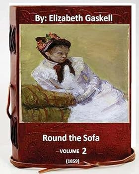 Round the Sofa, and Other Tales, Volume II