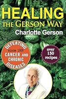 Algopix Similar Product 6 - Healing the Gerson Way Defeating