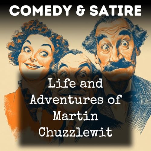 Life and Adventures of Martin Chuzzlewit cover art
