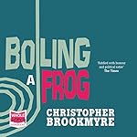 Cover of Boiling a Frog