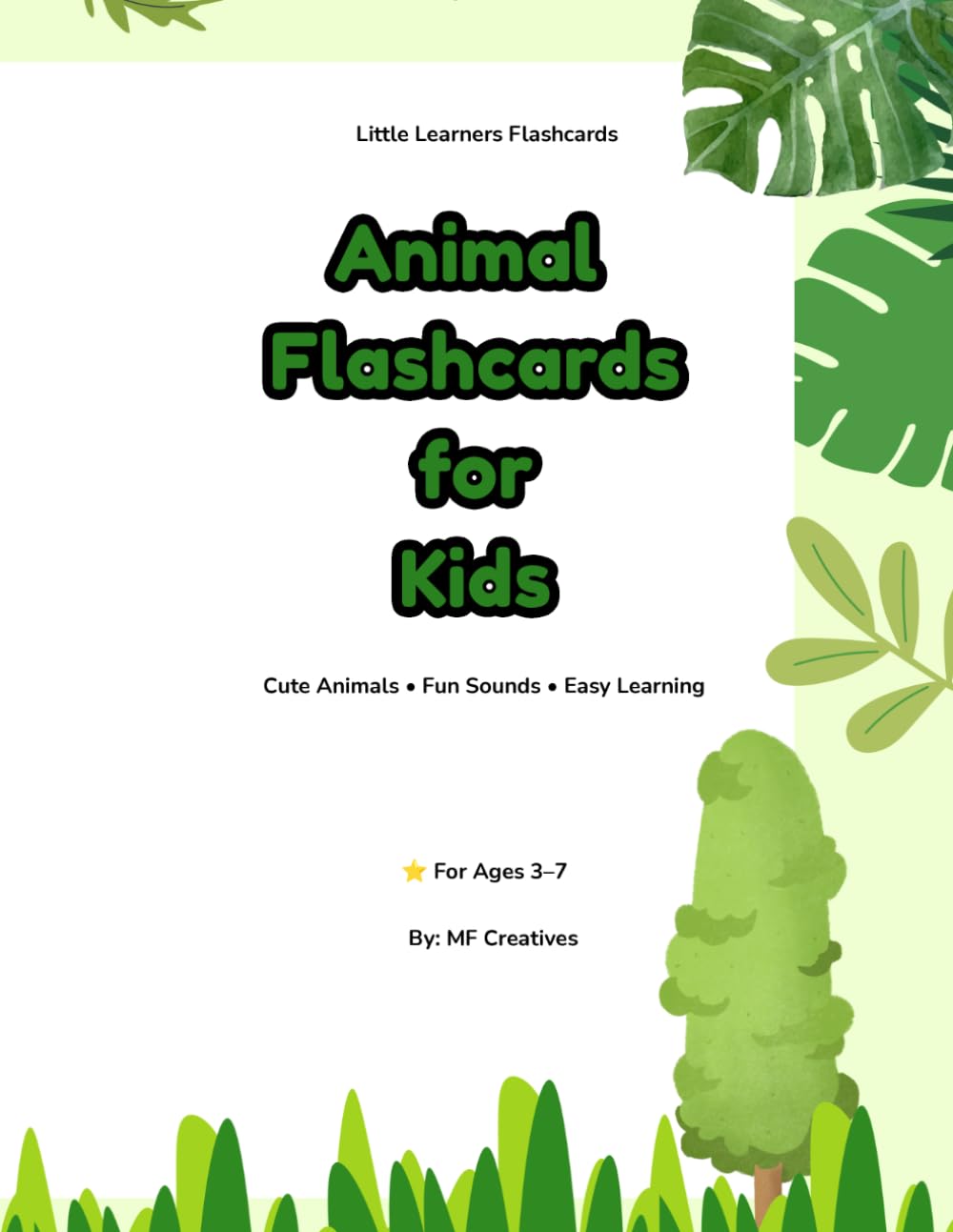 Animal Flashcards for Kids: Learn Animal Names, Sounds, Pronunciation & Fun Facts (Little Learners Flashcards)