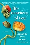 The Nearness of You: A Novel