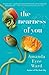 The Nearness of You: A Novel