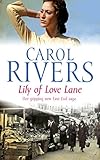  Lily of Love Lane: a heart-warming and nostalgic family saga about finding love during WWII (English Edition)