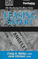 Leasing Smart (The Purchasing Excellence Series) 0945456433 Book Cover