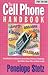 Produktbild The Cell Phone Handbook: Everything You Wanted to Know About Wireless Telephony but Didn't Know Who or What to Ask