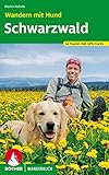 Wandern mit Hund Schwarzwald: 42 Touren mit GPS-Tracks (Rother Wanderbuch) - Martin Kuhnle 
