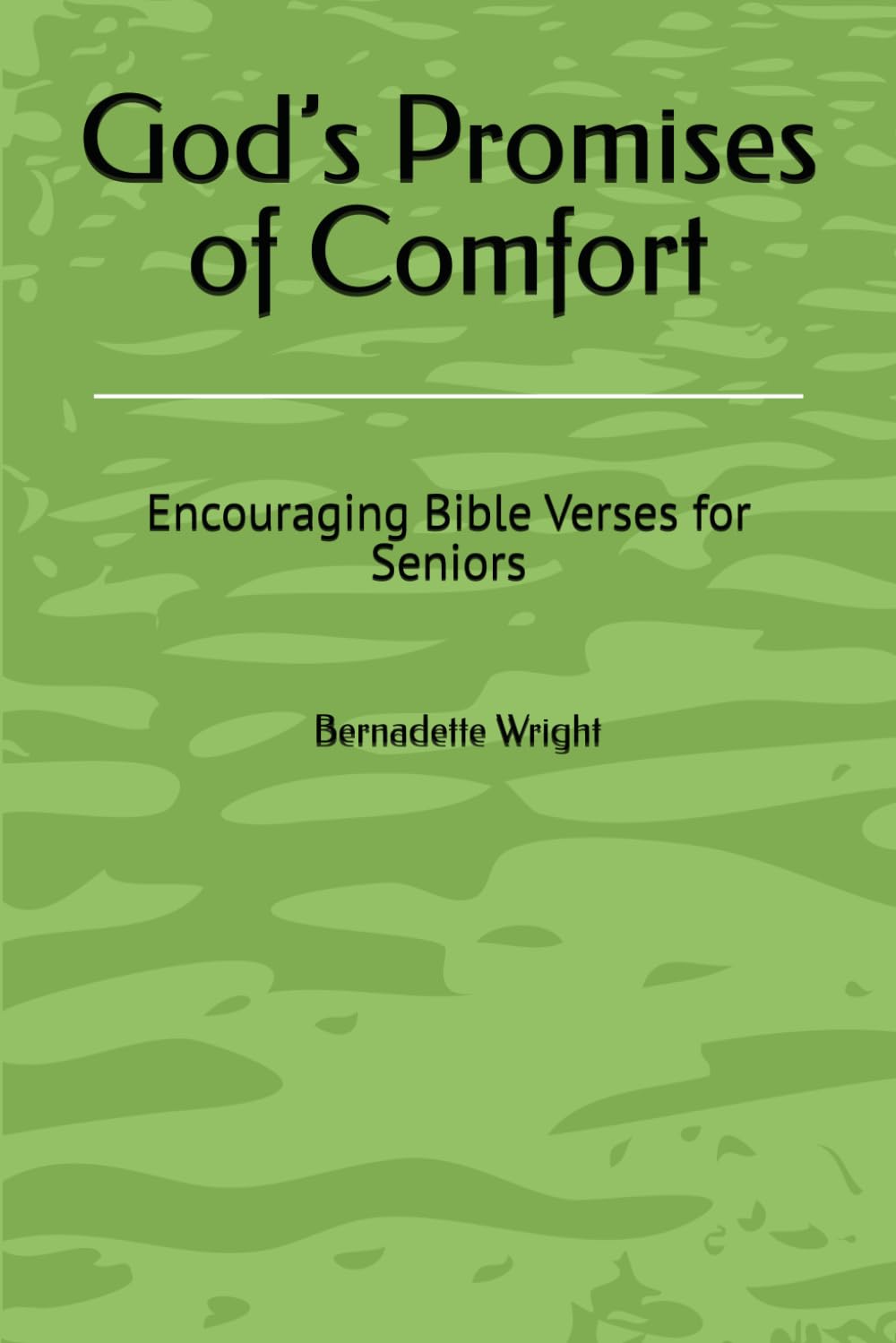 God’s Promises of Comfort: Encouraging Bible Verses for Seniors