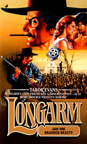 Buy Longarm 233: Longarm and the Branded Beauty โ BookShops.in