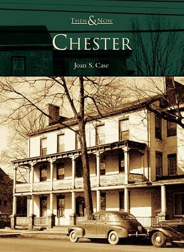 Chester (NJ) (Then & Now)