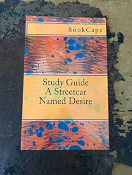 Paperback A Streetcar Named Desire: A BookCaps Study Guide Book