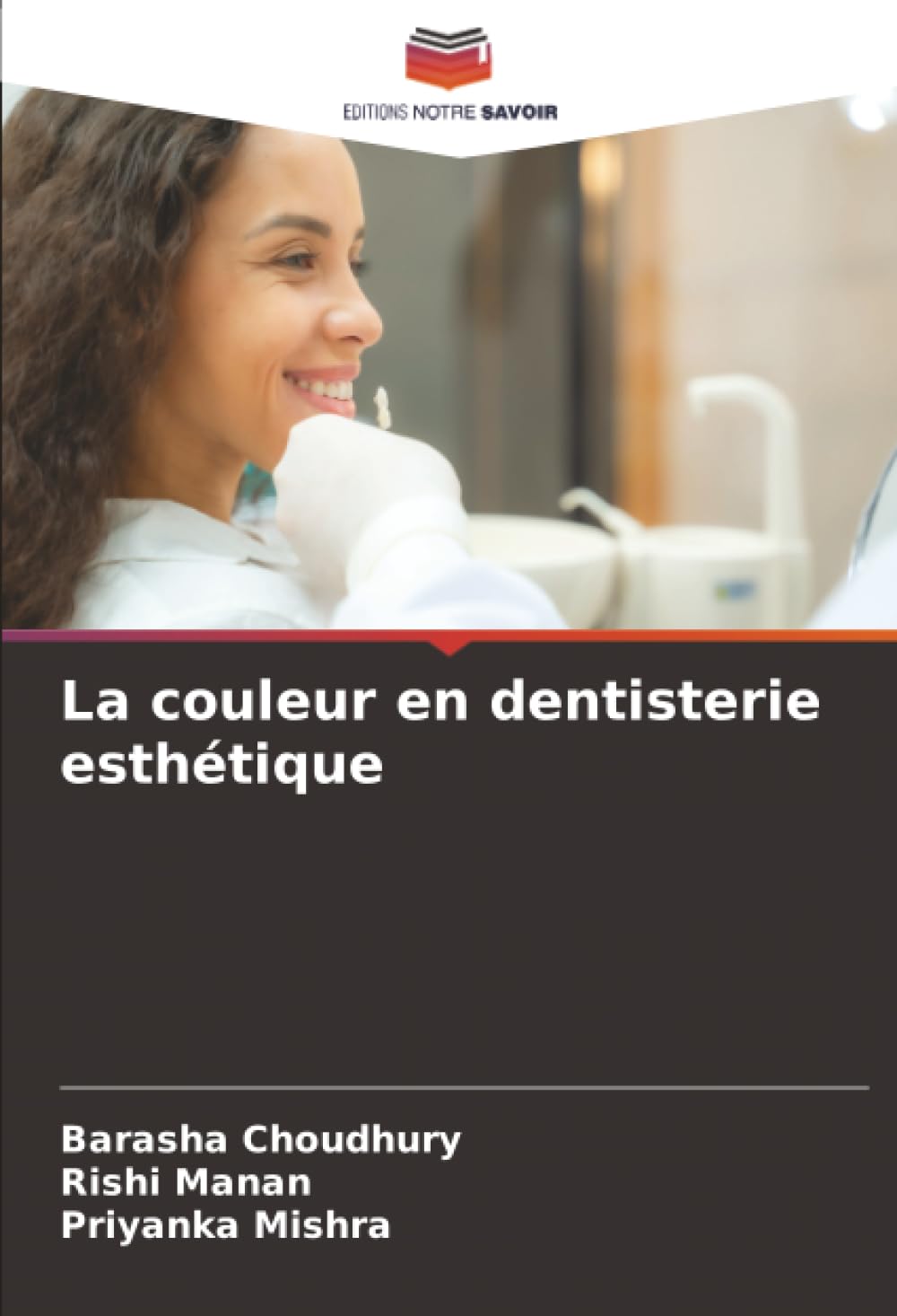 La couleur en dentisterie esthétique