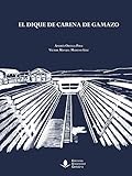  El dique de carena de Gamazo