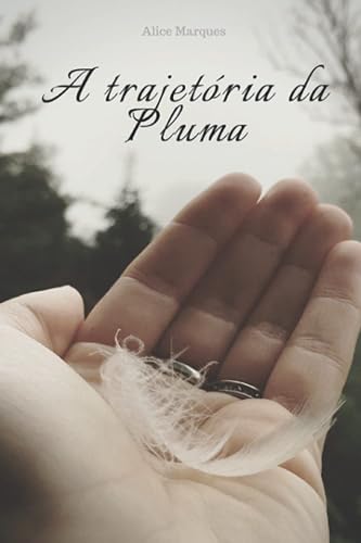 A Trajetória da Pluma (Portuguese Edition)